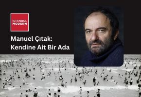 “Manuel Çıtak: Kendine Ait Bir Ada” sergisi ON Dijital Bankacılık desteğiyle 5 Kasım’da açılıyor