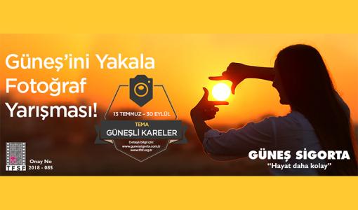 Güneş Sigorta &quot;Güneş'ini Yakala&quot; Ödüllü Fotoğraf Yarışması