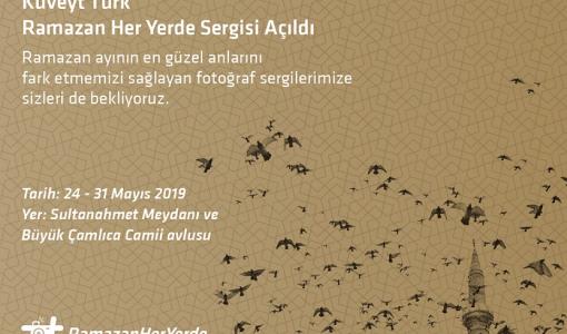 Sultanahmet Meydanı ve Çamlıca Camii’nde  Ramazan Her Yerde Fotoğraf Sergisi.