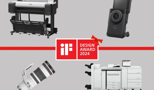 Canon 30. Kez IF Design Awards’ta Ödüle Layık Görüldü